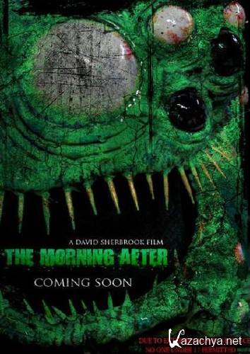    / The Morning After (2009/DVDRip)