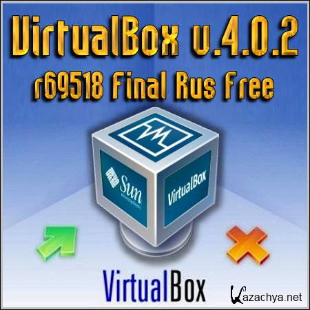 VirtualBox v.4.0.2 r69518 Final Rus Free