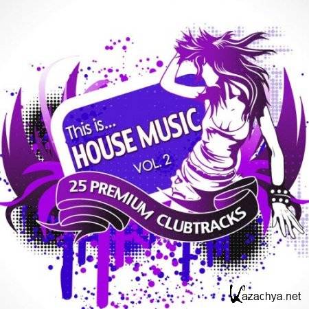 This Is...House Music Vol.2 (2011)