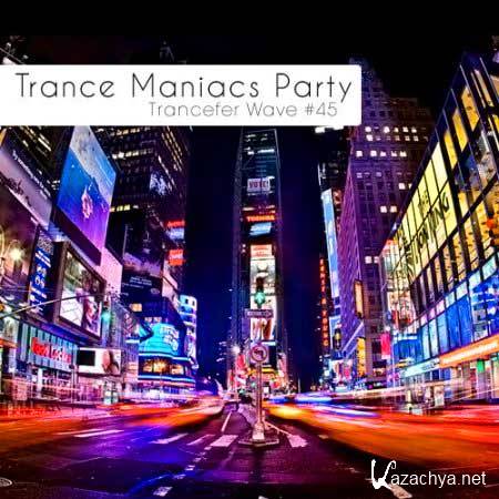 VA-Trance Maniacs Party: Trancefer Wave #45 (January 2011)