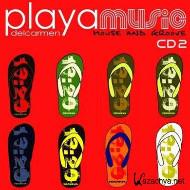 Playa Music: House and Groove Vol 2 (2011)