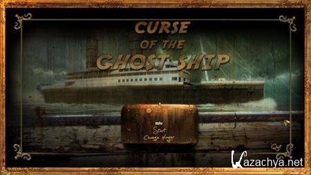  - / Curse of the Ghost Ship (2010)