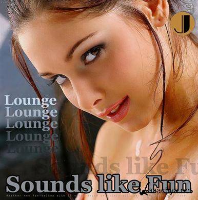 The Lounge Legends - Sounds like Fun! vol.3 (2011)
