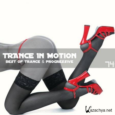Trance In Motion Vol.74 (2011)