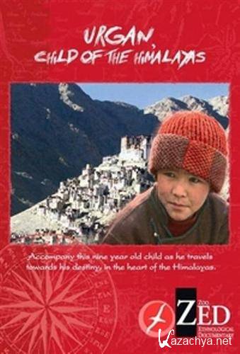 ,   / Urgan, child of the Himalayas (2003 / SATRip)