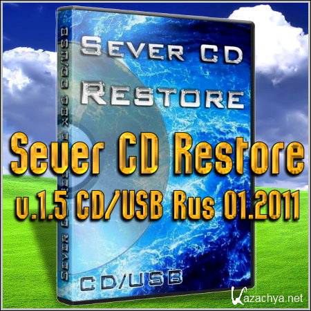 Sever CD Restore v.1.5 CD/USB Rus 01.2011