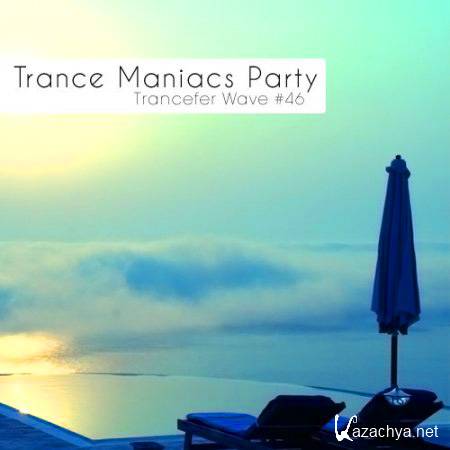 VA-Trance Maniacs Party: Trancefer Wave #46 (January 2011)