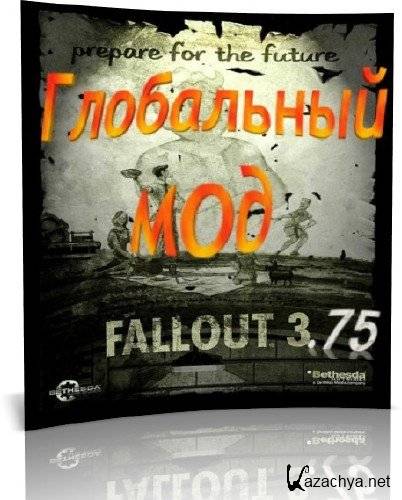  Fallout 3.75 for Fallout 3 (2010/RUS/ENG)