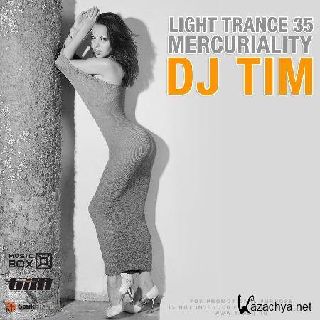 Dj Tim - Light Trance 35 Mercuriality (2011)