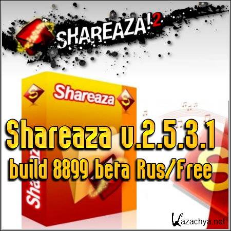 Shareaza v.2.5.3.1 build 8899 beta Rus/Free