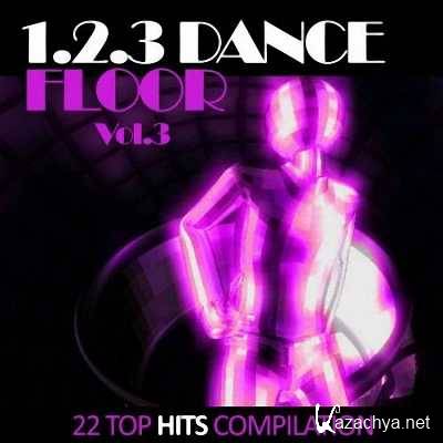 VA - 1,2,3 Dance Floor Volume 3 (2011)