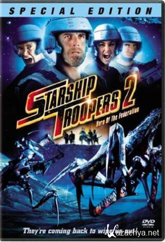   2:   / Starship Troopers 2: Hero of the Federation (2004) DVD9