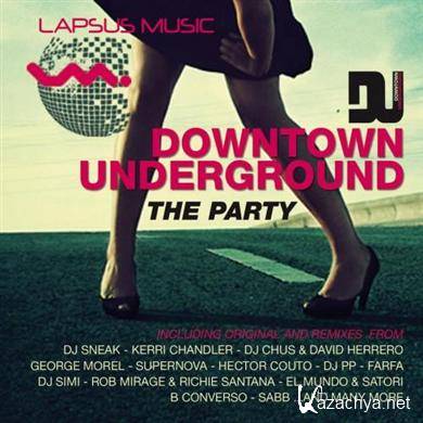 VA - Downtown Underground: The Party