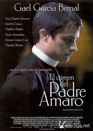    / El crimen del padre Amaro (DVDRip/1.36)