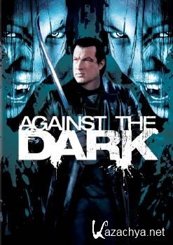    / Against the Dark (2009) DVDRip