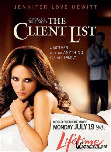   / The Client List (2010/DVDRip/ENG)