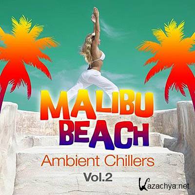 Malibu Beach: Ambient Chillers Vol 2 (2011)