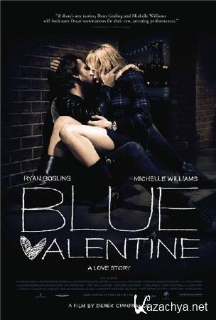   / Blue Valentine (2010/DVDScr/1400/700)