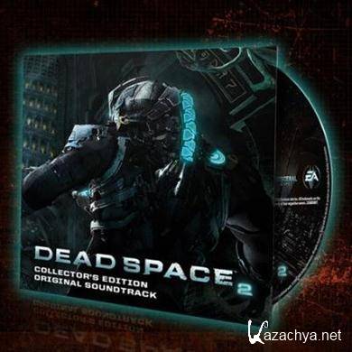 Dead Space 2 [Collector's Edition] (2011) FLAC