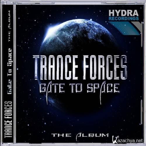 Trance Forces - Gate To Space (2011)