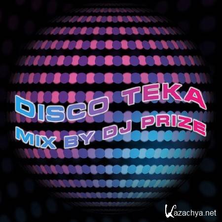 DJ Prize - DISCO TEKA (2011)