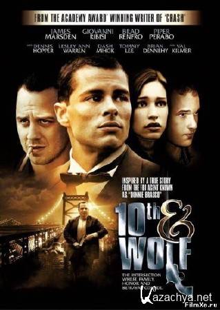 ����������� 10-� � ����� / 10th & Wolf(2006/HDRip/1400)