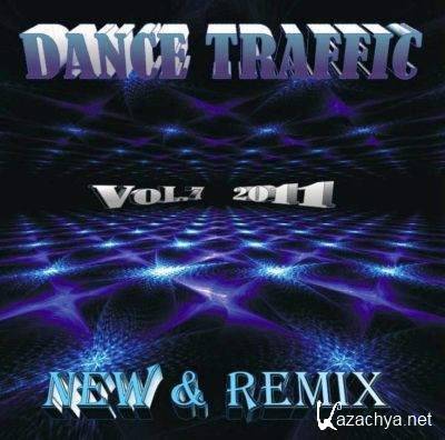 VA - Dance Traffic New & Remix vol.7 (2011) MP3
