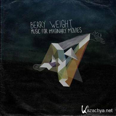 Berry Weight - Music For Imaginary Movies (2010)FLAC