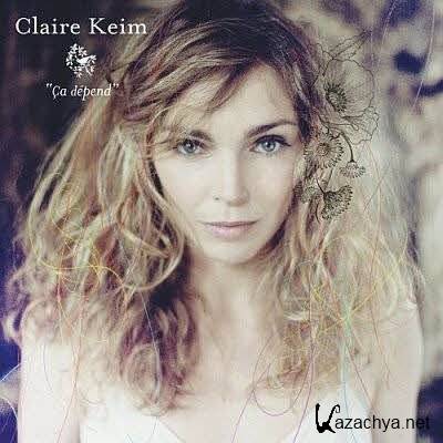 Claire Keim - Ou Il Pleuvra (2011)