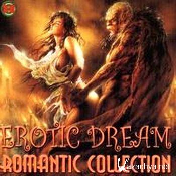 Various Artists - Romantic Collection - Erotic Dream (2005).MP3