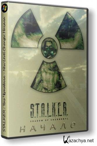 S.T.A.L.K.E.R.:   - New Level Changer.  + path v6.008 (2007/Rus/Ukr/PC)