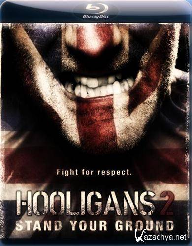   2 / Green Street Hooligans 2 (2009) BDRip-AVC 720p