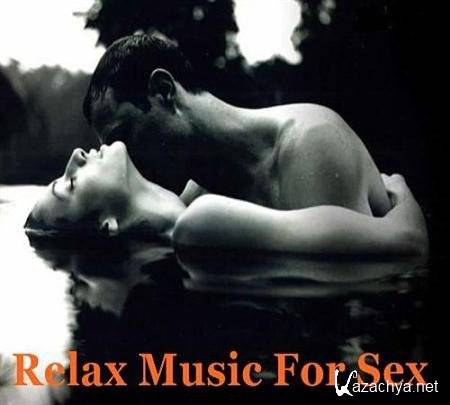 VA - Relax Music For Sex (2010)