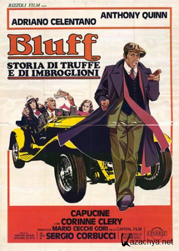 Блeф / Bluff storia di truffe e di imbroglioni (DVDRiр/1976/2.43 Gb)
