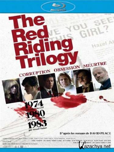  :  / Red Riding: In the Year of Our Lord : Trilogy (2009/HDRip)