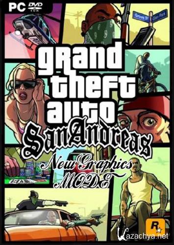 Grand Theft Auto: San Andreas - NEW Graphics Mode (2010/RUS)