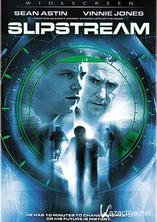   / Slipstream (DVDRip/1.46)