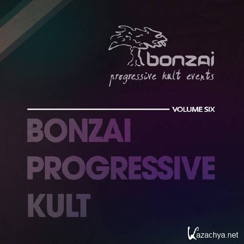 VA - Bonzai Progressive Kult - Volume 6 (2011)