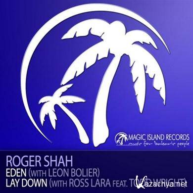 Roger Shah - Eden / Lay Down (2011) FLAC
