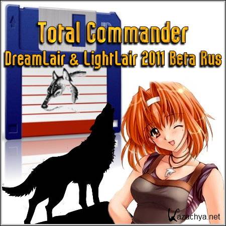 Total Commander DreamLair & LightLair 2011 Beta Rus