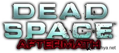Dead Space:  / Dead Space: Aftermath (2011/HDRip)