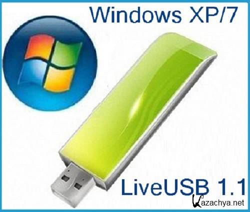 Windows XP/7 LiveUSB 1.1 ()