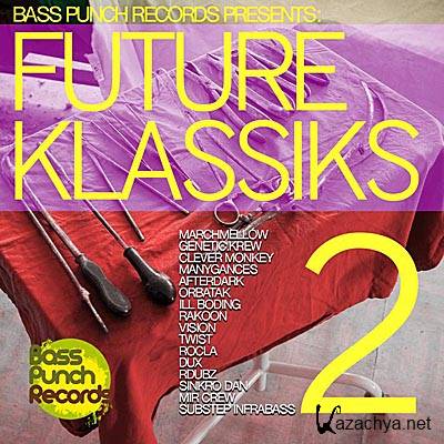 Bass Punch Records Presents: Future Klassiks 2 (2011)
