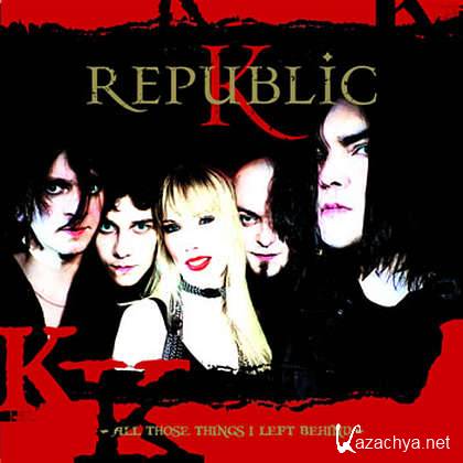 K republic - All Those Things I Left Behind (2010)