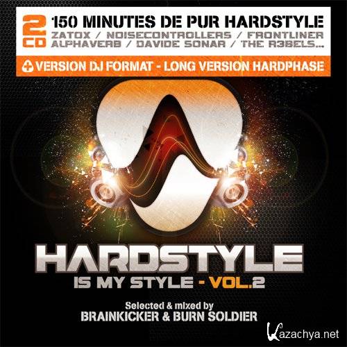 VA - Hardstyle Is My Style Vol.2 (2011)