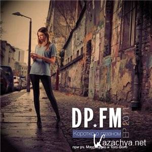 DP FM -    (2011)