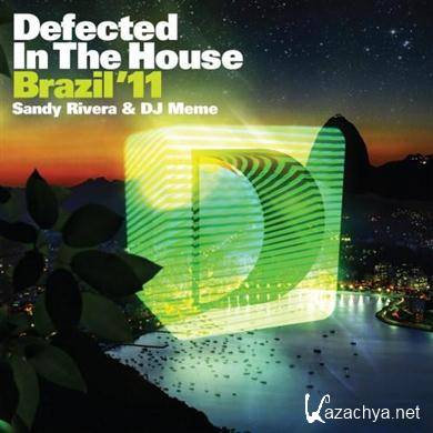 Various Artists - Defected In The House Brazil'11 (Mixed by Sandy Rivera & DJ Meme) (2011).MP3