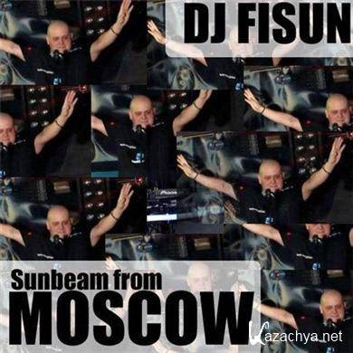 Dj Fisun - Sunbeam From Moscow Collection (2011)