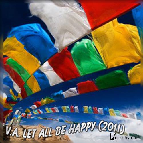 VA - Let all be happy! (2011)