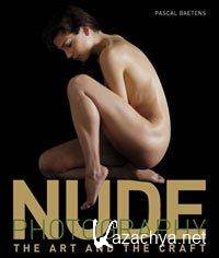 Nude Photography. The Art And The Craft